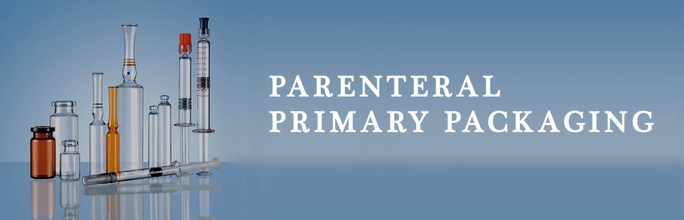 Parenteral Primary Packaging